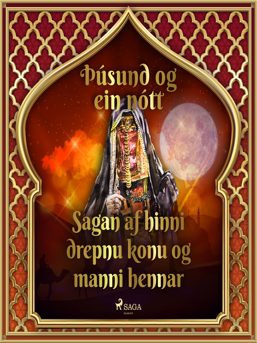 Upplýsingar um Sagan af hinni drepnu konu og manni hennar (Þúsund og ein nótt 45) eftir One Thousand and One Nights - Til útláns